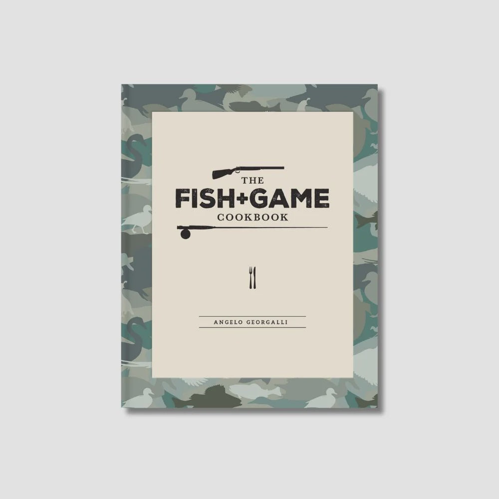 The Fish & Game Cookbook