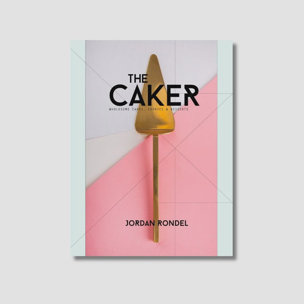 The Caker: Wholesome Cakes, Cookies & Desserts